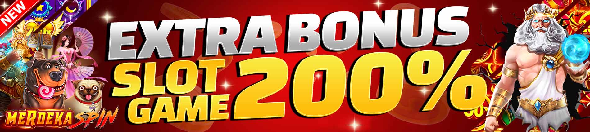 MERDEKASPIN EXTRA BONUS SLOT 200%